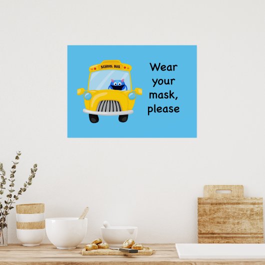 衣服お前のマスクお願いスクールバスのモンスター ポスター (キッチン)