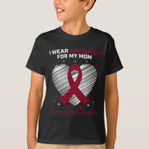 衣服がんIブルゴーニュMom多発性骨髄腫 Tシャツ