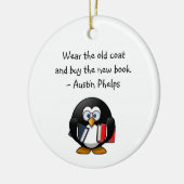 衣服オールドコー買トブックキュートペンギンおもしろい引用文 セラミックオーナメント (左)