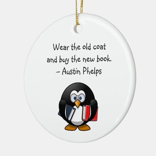 衣服オールドコー買トブックキュートペンギンおもしろい引用文 セラミックオーナメント (左)