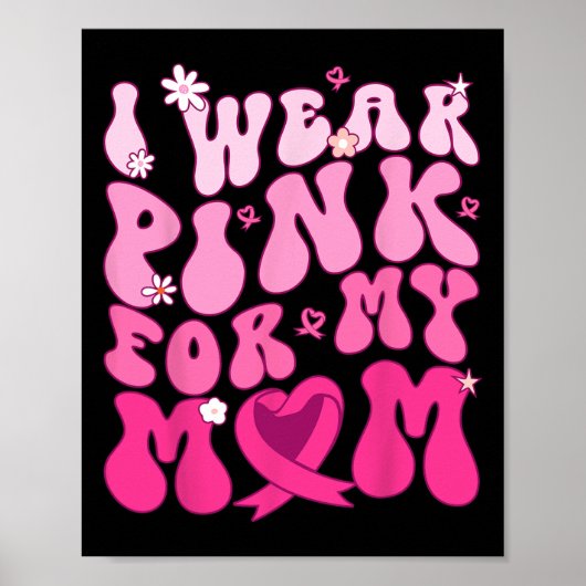 衣服ピンク私の母は乳癌の粟粒をサポート ポスター (正面)
