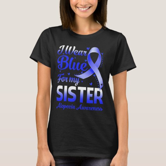 衣服ブルーfor my sister alopecia認識度1 tシャツ (正面)