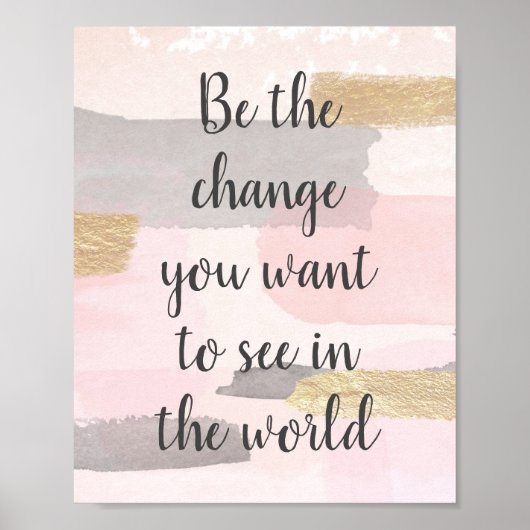 表示したい変更になる – ピンクの金ゴールド引用文 ポスター (正面)