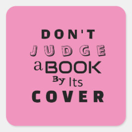 「表紙で判断するな」引用文ピンク スクエアシール