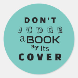 「表紙で判断するな」引用文ブルーティール（緑がかった色） ラウンドシール