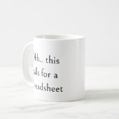 表計算だね、なんてったって! 面白い会計士の人たちへ コーヒーマグカップ (正面左)
