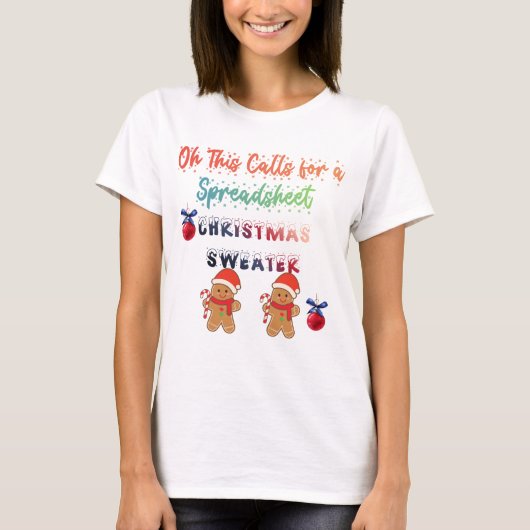 表計算クリスマスのセーターなんて最高! Tシャツ (正面)