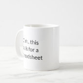 表計算ソフトが必要なときですね、会計チーム コーヒーマグカップ (正面左)