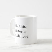 表計算万歳!面白い会計士グッズ コーヒーマグカップ (正面左)