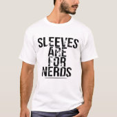 袖はおたくのTシャツ|のおもしろい諺のティーのためです Tシャツ (正面)