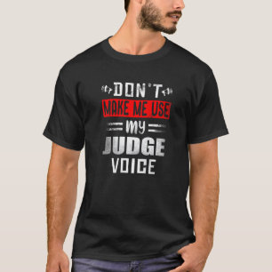 裁判官の声を使わせるな Tシャツ
