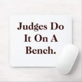裁判官はそれを-生意気な法律のほのめかしします マウスパッド (マウス)