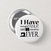 裁縫が不十分なファブリック工芸品 缶バッジ (正面&裏面)