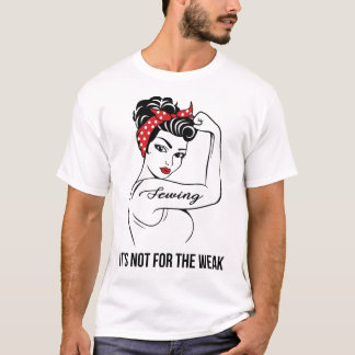 裁縫は弱い者には向かない Tシャツ
