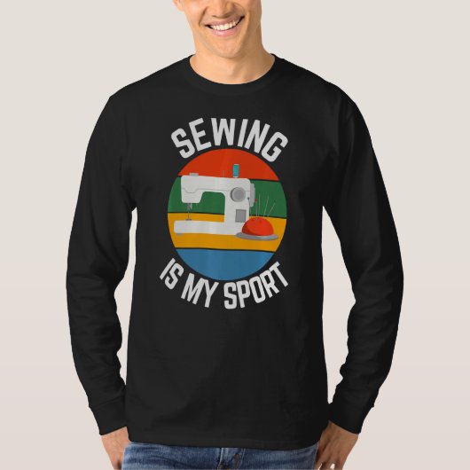 裁縫は私のスポーツで、針仕事のファン Tシャツ (正面)
