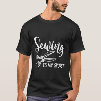裁縫は私のスポーツ裁縫恋人ギフト Tシャツ