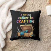 裁縫や木工などの面白い趣味に没頭したい「I Would Rather Be Crafting Fun クッション (ブランケット)