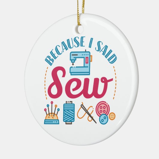 裁縫好き私が縫って言ったから セラミックオーナメント (左)