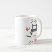 裁縫愛好家 – 縫い忙し、縫い少し時間 コーヒーマグカップ (正面右)