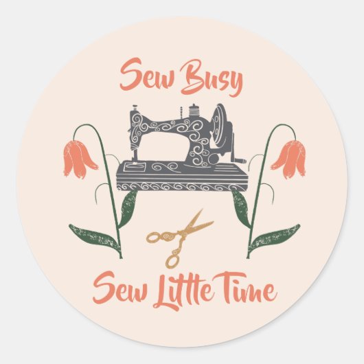 裁縫愛好家 – 縫い忙し、縫い少し時間 ラウンドシール (正面)
