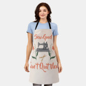 裁縫愛好家 – 縫い良い、今はやめできない エプロン (着用した状態)