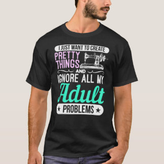 裁縫機かわいらし器と大人のプロブを無視 Tシャツ