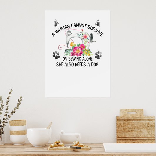 裁縫 |女性は一人で生き延び裁縫できない ポスター (キッチン)