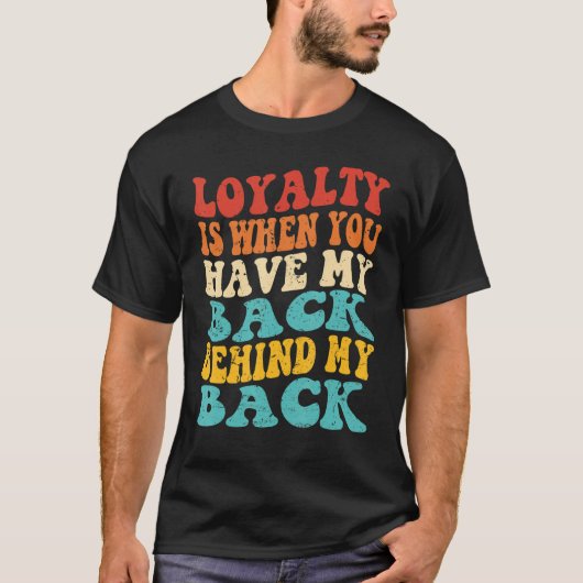 裏切られた時の裏切り 裏切られた時の裏切り Tシャツ (正面)