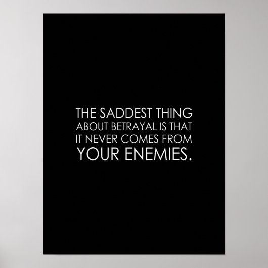 裏切りに関する最も悲しいことは、決してそうでないことである ポスター (正面)