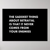 裏切りに関する最も悲しいことは、決して決してそうではないということだ ポスター (正面)