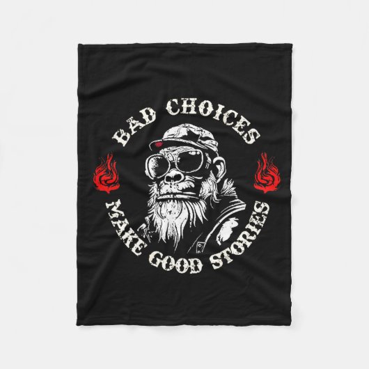 裏面に「Monkey Bad Choices Make Good Stories」 フリースブランケット (正面)
