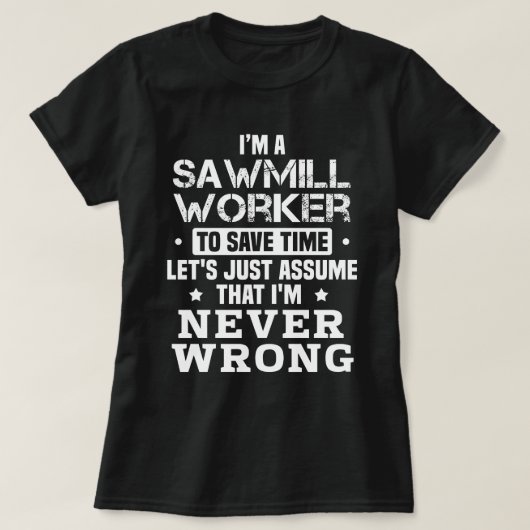 製材所労働者 Tシャツ (デザイン正面)