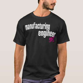 製造エンジニアの女の子 製造エンジニア Tシャツ