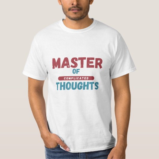 複雑な思考のマスター Tシャツ (正面)