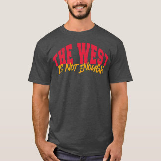 西の空は十分でない Tシャツ