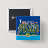 西海岸のトレイル生き延び、私は西海岸歩道 缶バッジ (正面&裏面)