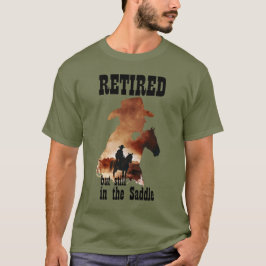 西部開拓時代の退職 "サドルに乗ったまま退職" Tシャツ