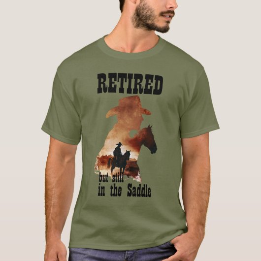 西部開拓時代の退職 "サドルに乗ったまま退職" Tシャツ (正面)