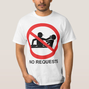 要求DJはティーにのせません Tシャツ