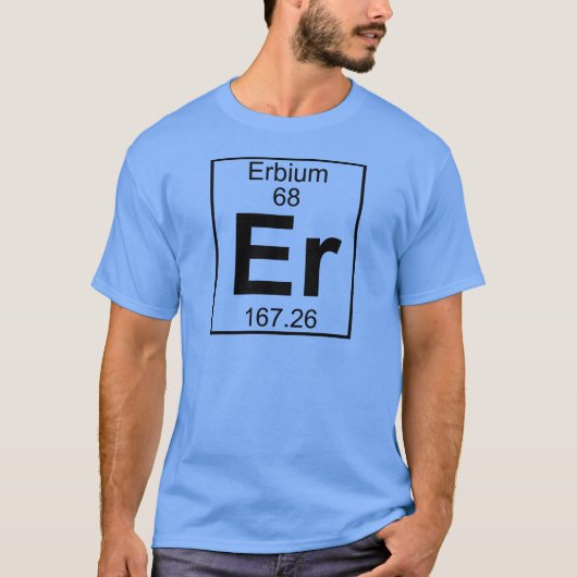 要素068 -えー-エルビウム(完全な) Tシャツ (正面)