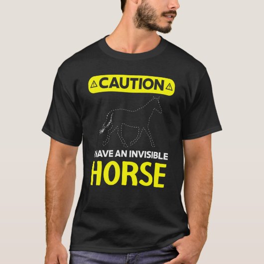 見えない馬を持っています 馬術 騎馬 Tシャツ (正面)