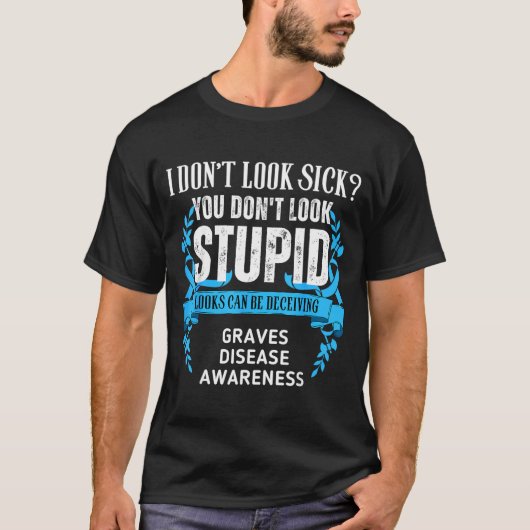 見た目ではわからないバセドウ病と闘う人のTシャツ Tシャツ (正面)