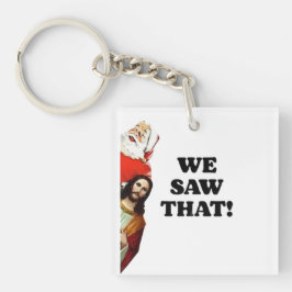 見た！サンタとイエスはいつも見ている キーホルダー