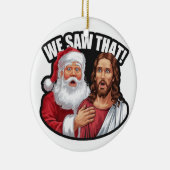 見た！サンタとイエスはいつも見ている セラミックオーナメント (右)