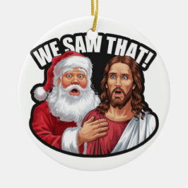 見た！サンタとイエスはいつも見ている セラミックオーナメント