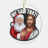 見た！サンタとイエスはいつも見ている セラミックオーナメント (左)