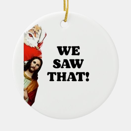 見た！サンタとイエスはいつも見ている セラミックオーナメント (正面)