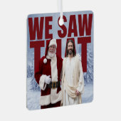 見た！サンタとイエスはいつも見ている メタルオーナメント (正面右)