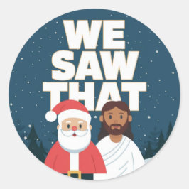 見た!サンタとイエスはいつも見ている ラウンドシール