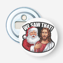 見た！サンタとイエスはいつも見ている 栓抜き